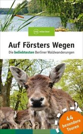 Auf Försters Wegen