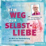 Dein Weg zur Selbstliebe - Hörbuch, Audio-CD