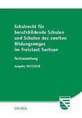 Schulrecht (SchulR) für berufsbildende Schulen und Schulen des zweiten Bildungsweges im Freistaat Sachsen