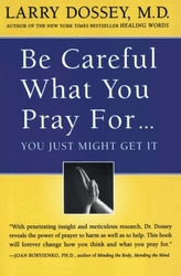  Be Careful What You Pray For...