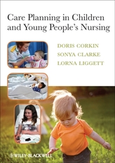  Care Planning in Children and Young People\'s Nursing