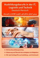 Deutsch-Persisch - Ausbildungsberufe in der IT, Logistik und Technik