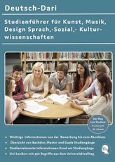 Deutsch-Dari Studienführer für Kunst, Musik, Design Sprach,-Sozial,- Kulturwissenschaften