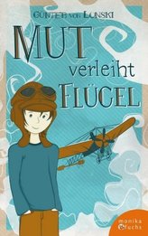 Mut verleiht Flügel