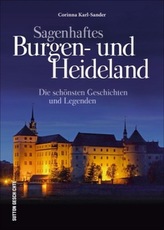 Sagenhaftes Burgen- und Heideland