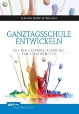 Ganztagsschule entwickeln