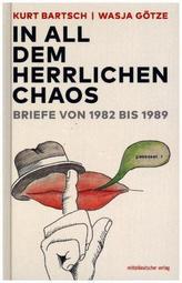 In all dem herrlichen Chaos