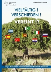 VIELFÄLTIG! VERSCHIEDEN! VEREINT!?