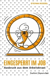 Eingesperrt im Job