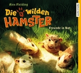 Die wilden Hamster - Freunde in Not, 2 Audio-CDs
