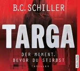 Targa - Der Moment, bevor du stirbst, 5 Audio-CDs