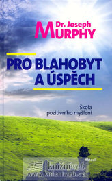 Pro blahobyt a úspěch