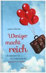 Weniger macht reich