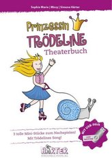 Prinzessin Trödeline Theaterbuch, m. USB-Stick
