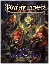 Pathfinder Chronicles, Pfade der Gerechten