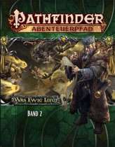 Pathfinder Chronicles, Was Ewig Liegt Band. .2