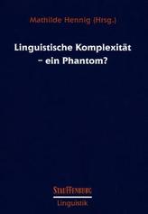 Linguistische Komplexität - ein Phantom?