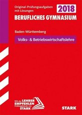Abitur 2018 - Berufliches Gymnasium Baden-Württemberg - Wirtschaft WG