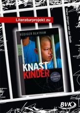 Literaturprojekt zu Knastkinder, m. Hintergrundmaterial u. DVD
