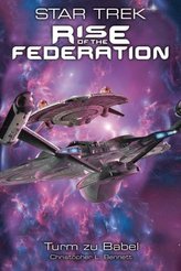 Star Trek - Rise of the Federation - Turm zu Babel