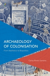  Archaeology of Colonisation