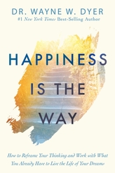  Happiness Is the Way