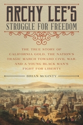  Archy Lee\'s Struggle for Freedom