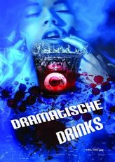 Dramatische Drinks