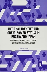  National Identity and Great-Power Status in Russia and Japan