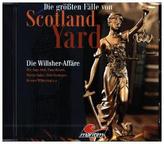 Die größten Fälle von Scotland Yard - Die Willsher Affäre, 1 Audio-CD