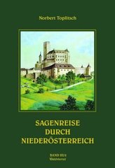 Sagenreise durch Niederösterreich. Bd.3/2