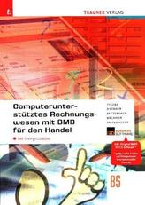 Computerunterstütztes Rechnungswesen mit BMD für den Handel inkl. CD-ROM