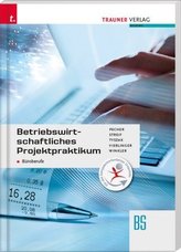 Betriebswirtschaftliches Projektpraktikum für Büroberufe