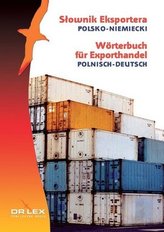 Wörterbuch für Exporthandel. Polnisch-Deutsch