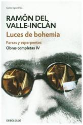 Luces de bohemia (Farsas y melodramas)