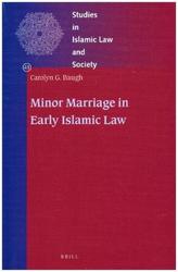 Minor Marriage in Early Islamic Law