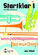 Startklar für Bläserklassen, Tuba, m. Audio-CD. Bd.1