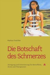 Die Botschaft des Schmerzes