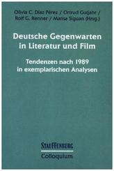 Deutsche Gegenwarten in Literatur und Film