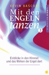 Mit den Engeln tanzen (Band 3)