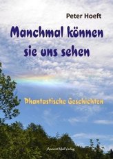 Manchmal können sie uns sehen