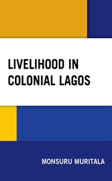  Livelihood in Colonial Lagos