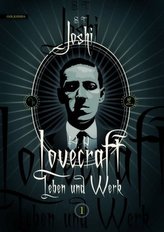 H. P. Lovecraft - Leben und Werk. Bd.1