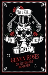 Guns N' Roses - Die letzen Giganten