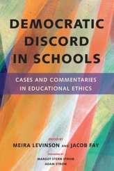  Democratic Discord in Schools