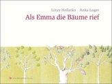 Als Emma die Bäume rief