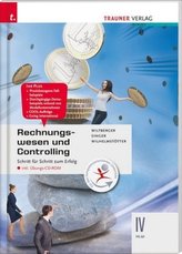 Rechnungswesen und Controlling IV HLW, m. Übungs-CD-ROM