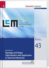 Topology and Shape Optimization with Application to Electrical Machines