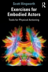  Exercises for Embodied Actors