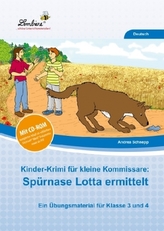 Kinder-Krimi für kleine Kommissare: Spürnase Lotta ermittelt, m. CD-ROM